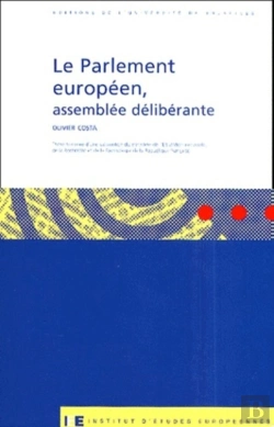 Bertrand.pt - Le Parlement Européen : Assemblée Délibérante