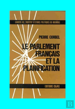 Bertrand.pt - Le Parlement Français Et La Planification