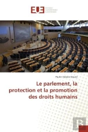 Le Parlement, La Protection Et La Promotion Des Droits Humains