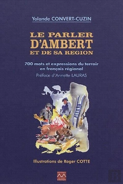 Bertrand.pt - Le Parler D'Ambert Et De Sa Région T.1