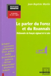 Le Parler Du Forez Roannais