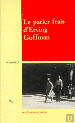 Bertrand.pt - Le Parler Frais D'Erving Goffman