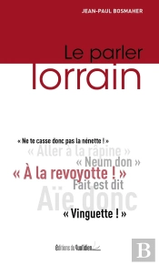 Le Parler Lorrain