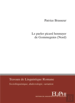 Bertrand.pt - Le Parler Picard Hennuyer De Gommegnies (Nord)