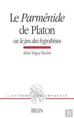 Bertrand.pt - Le Parménide De Platon, Ou Le Jeu Des Hypothèses