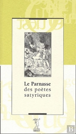 Bertrand.pt - Le Parnasse Des Poètes Satyriques