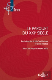 Le Parquet Du Xxie Siècle