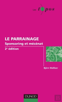 Bertrand.pt - Le Parrainage ; Sponsoring Et Mécénat (2e Édition)