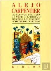 Le Partage Des Eaux ; Chasse À L'Homme ; Le Siècle Des Lumières ; Le Recours De La Méthode