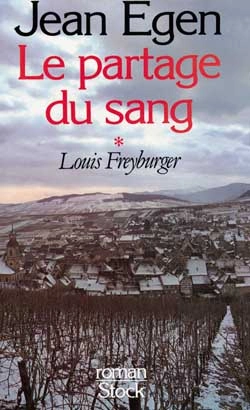 Bertrand.pt - Le Partage Du Sang T.1 ; Louis Freyburger