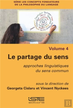 Bertrand.pt - Le Partage Du Sens ; Approches Linguistiques Du Sens Commun