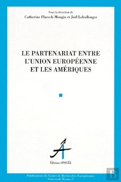 Bertrand.pt - Le Partenariat Entre L'Union Europeenne Et Les Ameriques