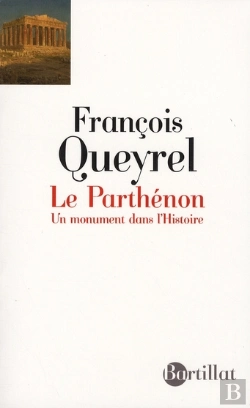 Bertrand.pt - Le Parthénon ; Un Monument Dans L'Histoire