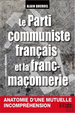 Bertrand.pt - Le Parti Communiste Français Et La Franc-Maçonnerie