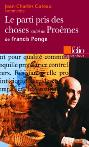 Le Parti Pris Des Choses ; Poèmes De Francis Ponge