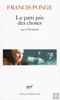 Bertrand.pt - Le Parti Pris Des Choses ; Proêmes ; Douze Petits Écrits