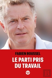 Le Parti Pris Du Travail