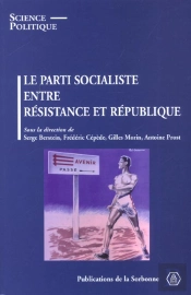 Le Parti Socialiste ; Entre Resistance Et Republique
