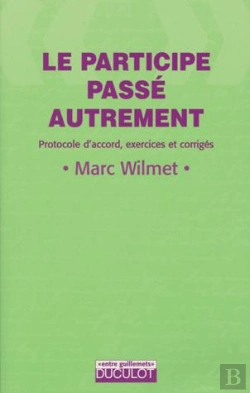 Bertrand.pt - Le Participe Passe Autrement