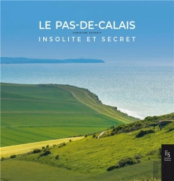 Bertrand.pt - Le Pas-De-Calais Insolite Et Secret