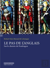 Le Pas De L'Anglais Sur Le Chemin De Pendragon