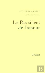 Le Pas Si Lent De L'Amour