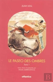 Le Paseo Des Ombres T.1