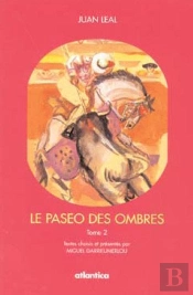Le Paseo Des Ombres T.2