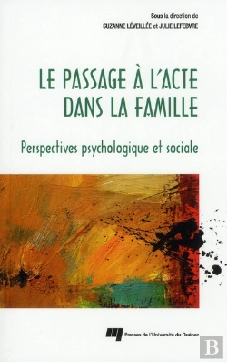 Bertrand.pt - Le Passage À L'Acte Dans La Famille, Perspectives Psychologique Et Sociale