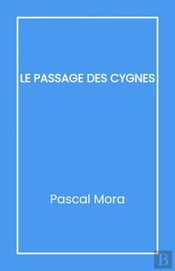Bertrand.pt - Le Passage Des Cygnes