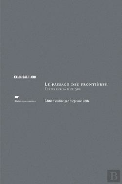 Bertrand.pt - Le Passage Des Frontières ; Écrits Sur La Musique