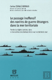 Le Passage Inoffensif Des Navires De Guerre Étrangers Dans La Mer Territoriale
