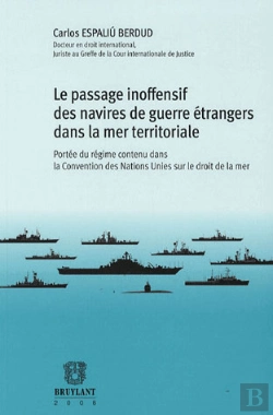Bertrand.pt - Le Passage Inoffensif Des Navires De Guerre Étrangers Dans La Mer Territoriale