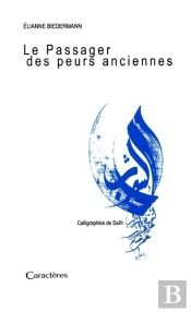 Le Passager Des Peurs Anciennes