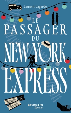 Bertrand.pt - Le Passager Du New York Express