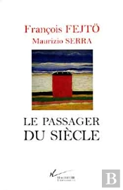 Le Passager Du Siecle