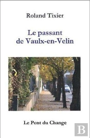 Le Passant De Vaulx-En-Velin