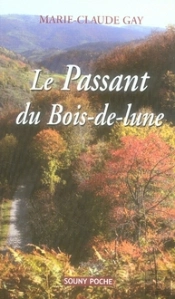 Le Passant Du Bois-De-Lune
