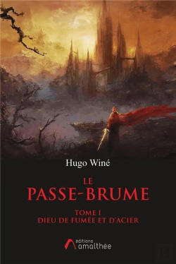 Bertrand.pt - Le Passe-Brume Tome I - Dieu De Fumee Et D'Acier