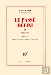 Le Passé Défini Tome 7 ; Journal 1960-1961