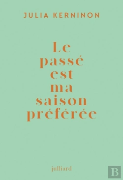 Bertrand.pt - Le Passé Est Ma Saison Préférée