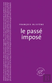 Le Passé Imposé