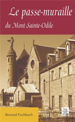 Bertrand.pt - Le Passe-Muraille Du Mont Sainte-Odile