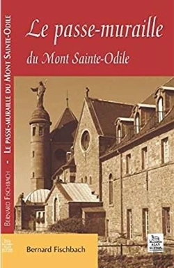 Bertrand.pt - Le Passe-Muraille Du Mont Sainte-Odile