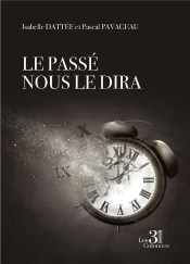 Le Passé Nous Le Dira