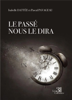 Bertrand.pt - Le Passé Nous Le Dira