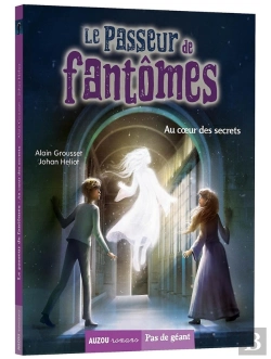 Bertrand.pt - Le Passeur De Fantômes Tome 4 : Le Passeur De Fantomes Tome 4 - Au Coeur Des Secrets