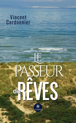 Bertrand.pt - Le Passeur De Rêves