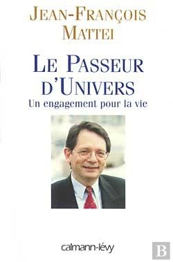 Bertrand.pt - Le Passeur D'Univers ; Un Engagement Pour La Vie