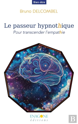 Bertrand.pt - Le Passeur Hypnothique : Pour Transcender L'Empathie